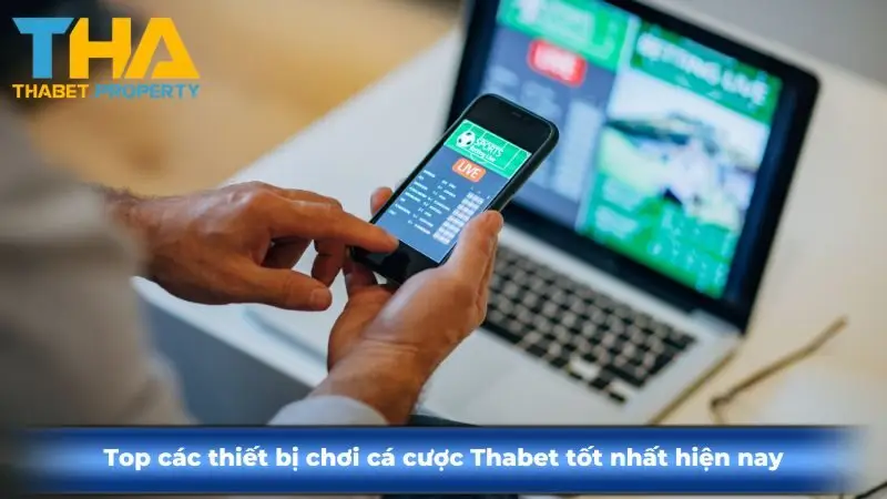 Top các thiết bị chơi cá cược Ku88 tốt nhất hiện nay